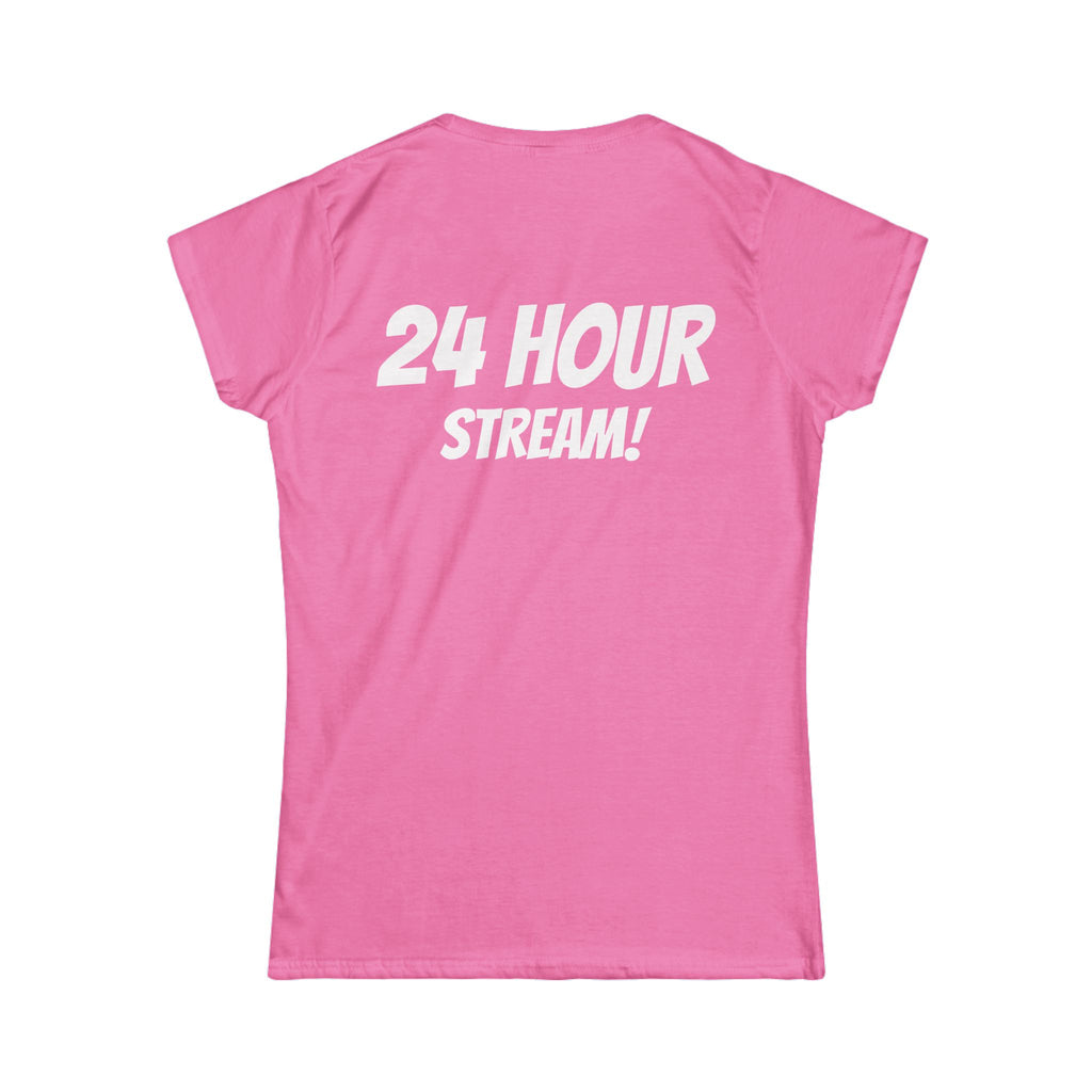 Streaming until we Win! Women's Softstyle Tee