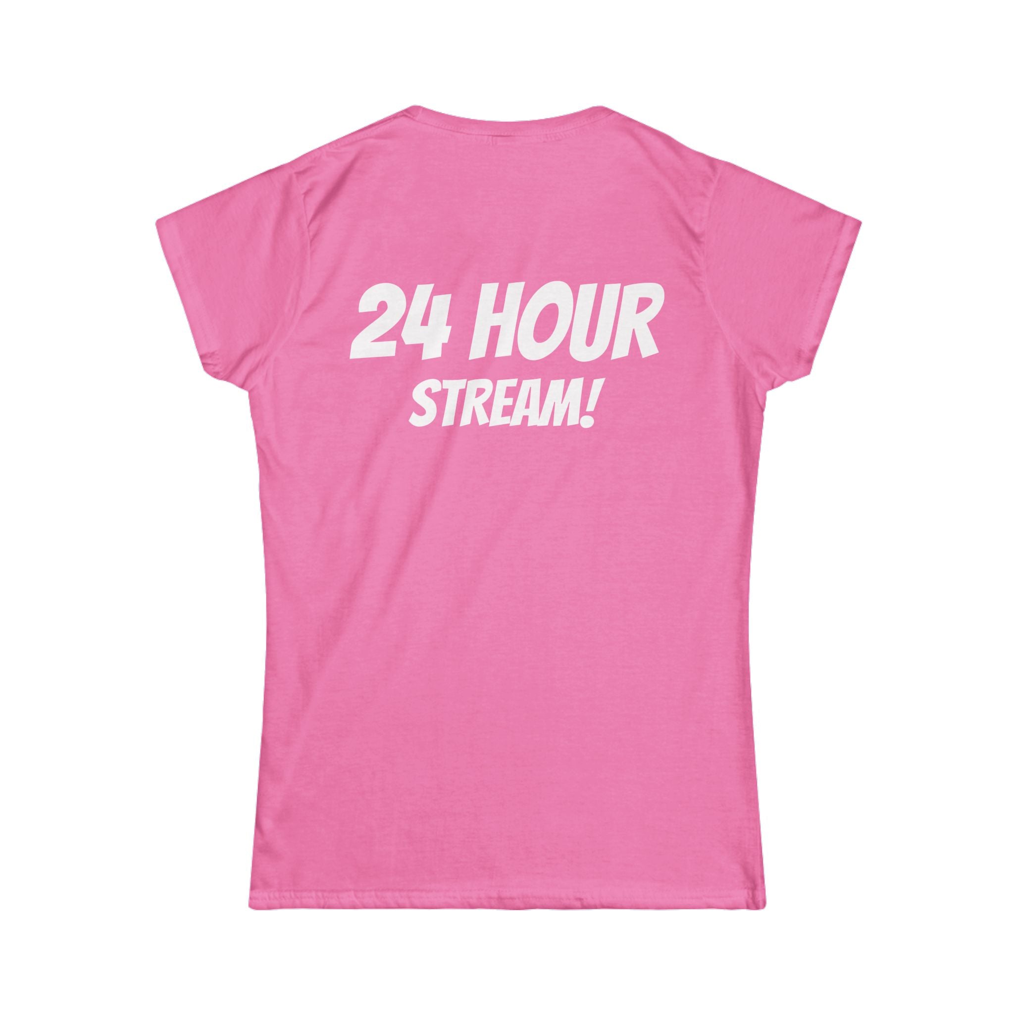 Streaming until we Win! Women's Softstyle Tee