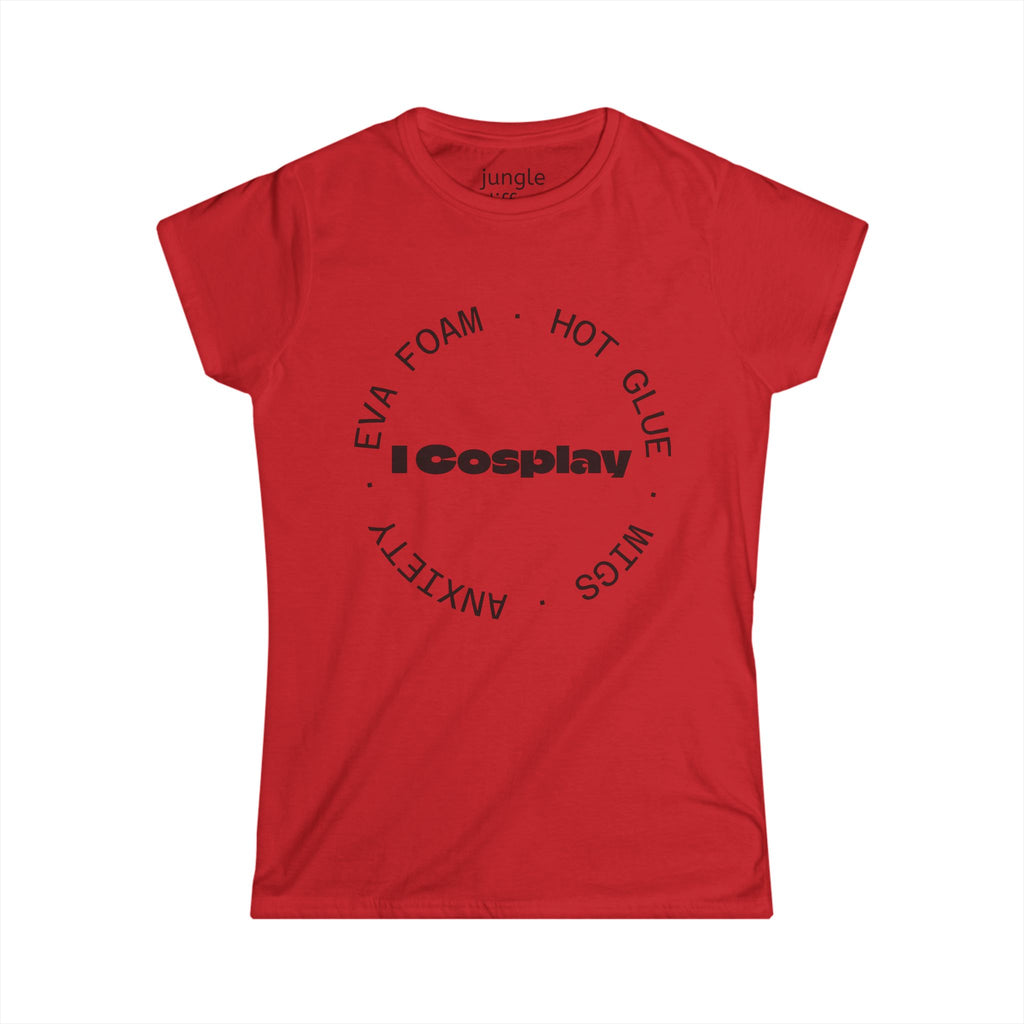 I Cosplay! Women's Softstyle Tee