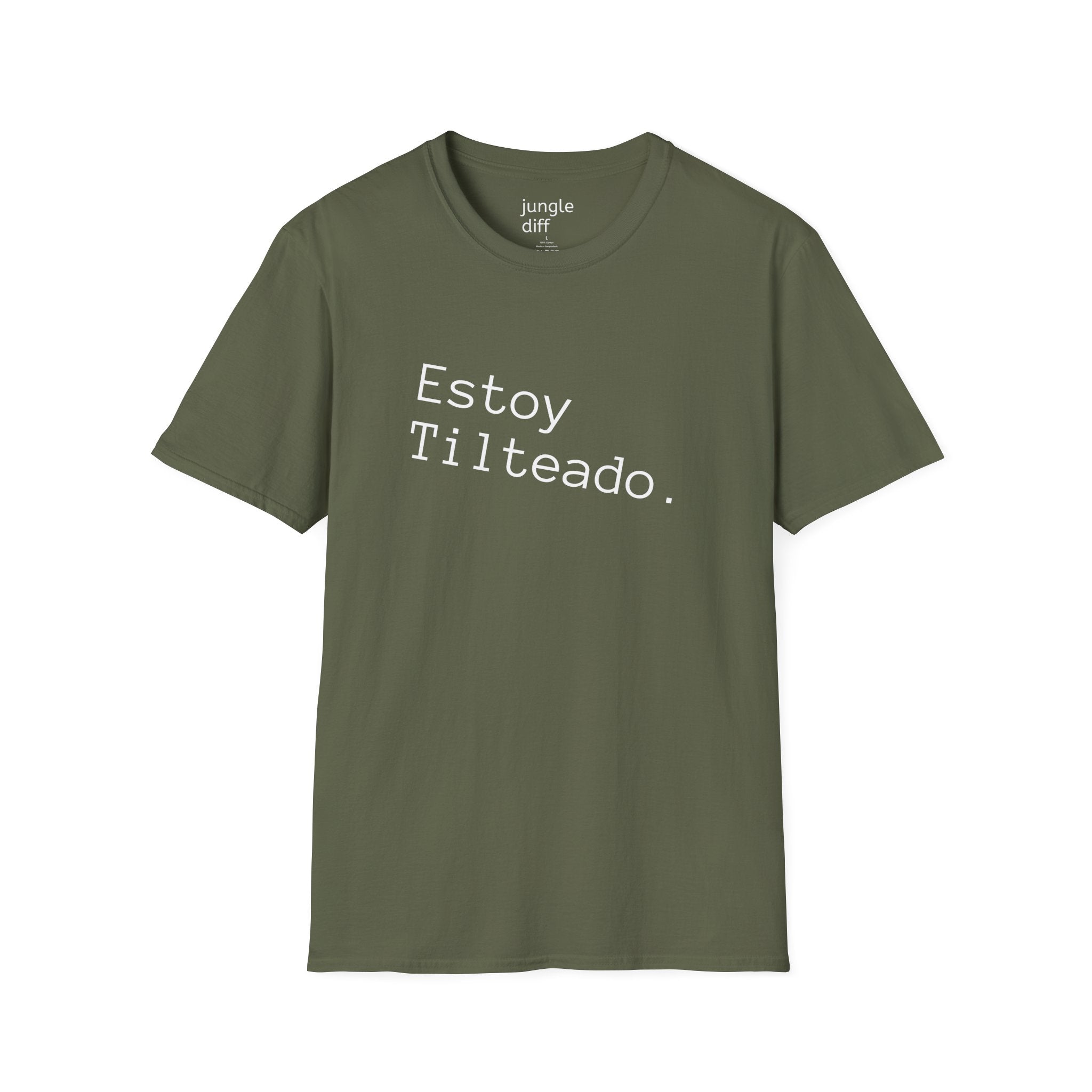 ¡SPANISH! Estoy Tilteado. Unisex Softstyle T-Shirt