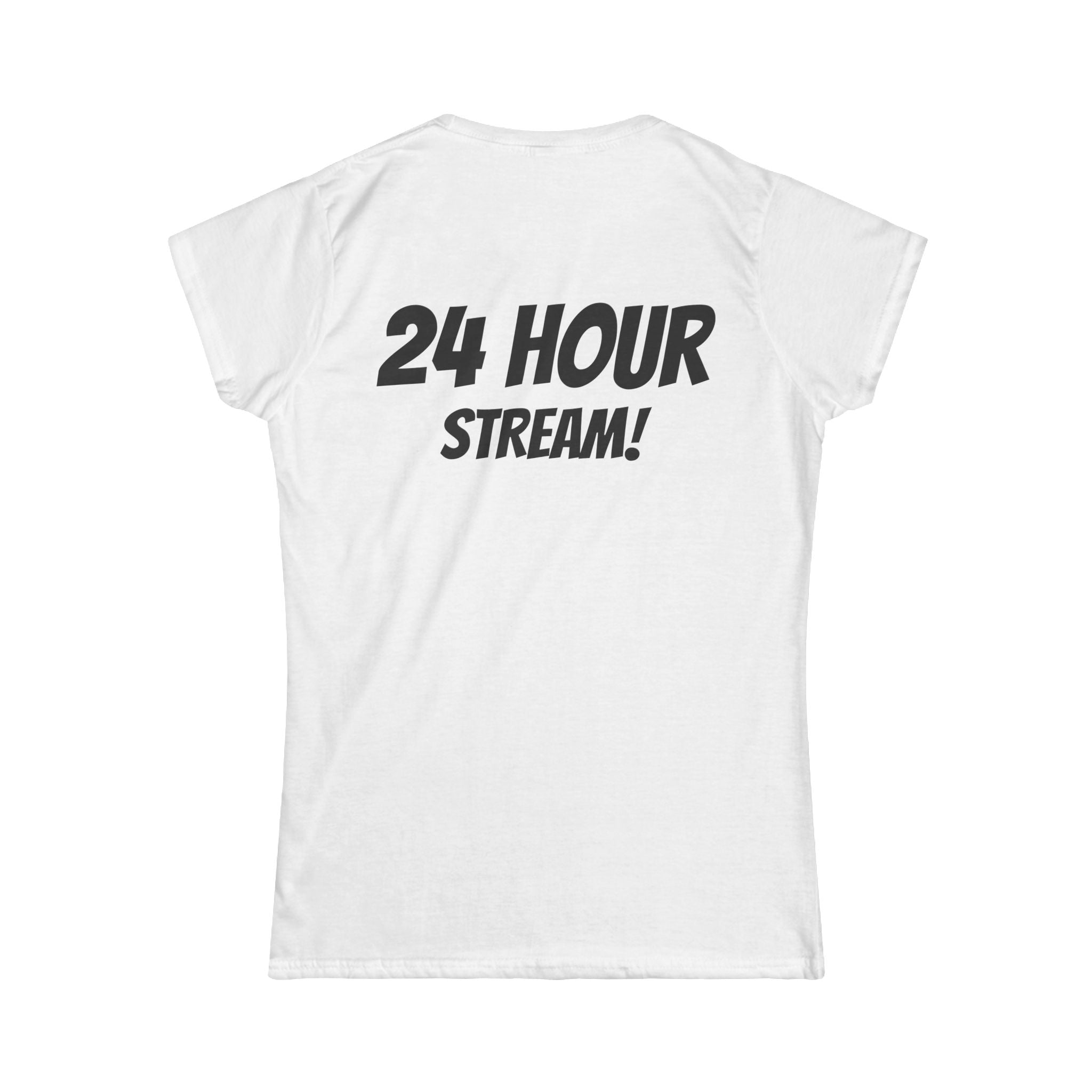 Streaming until we Win! Women's Softstyle Tee
