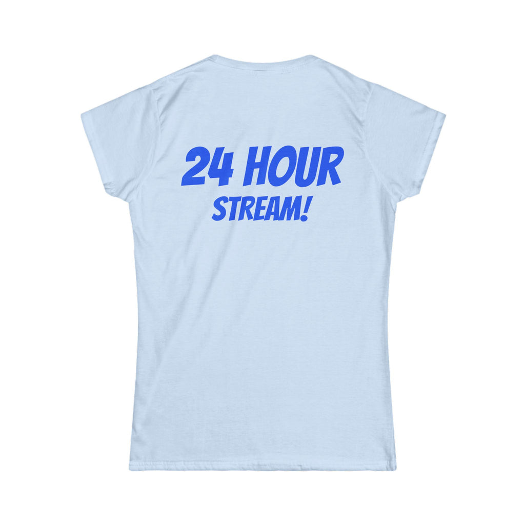Streaming until we Win! Women's Softstyle Tee