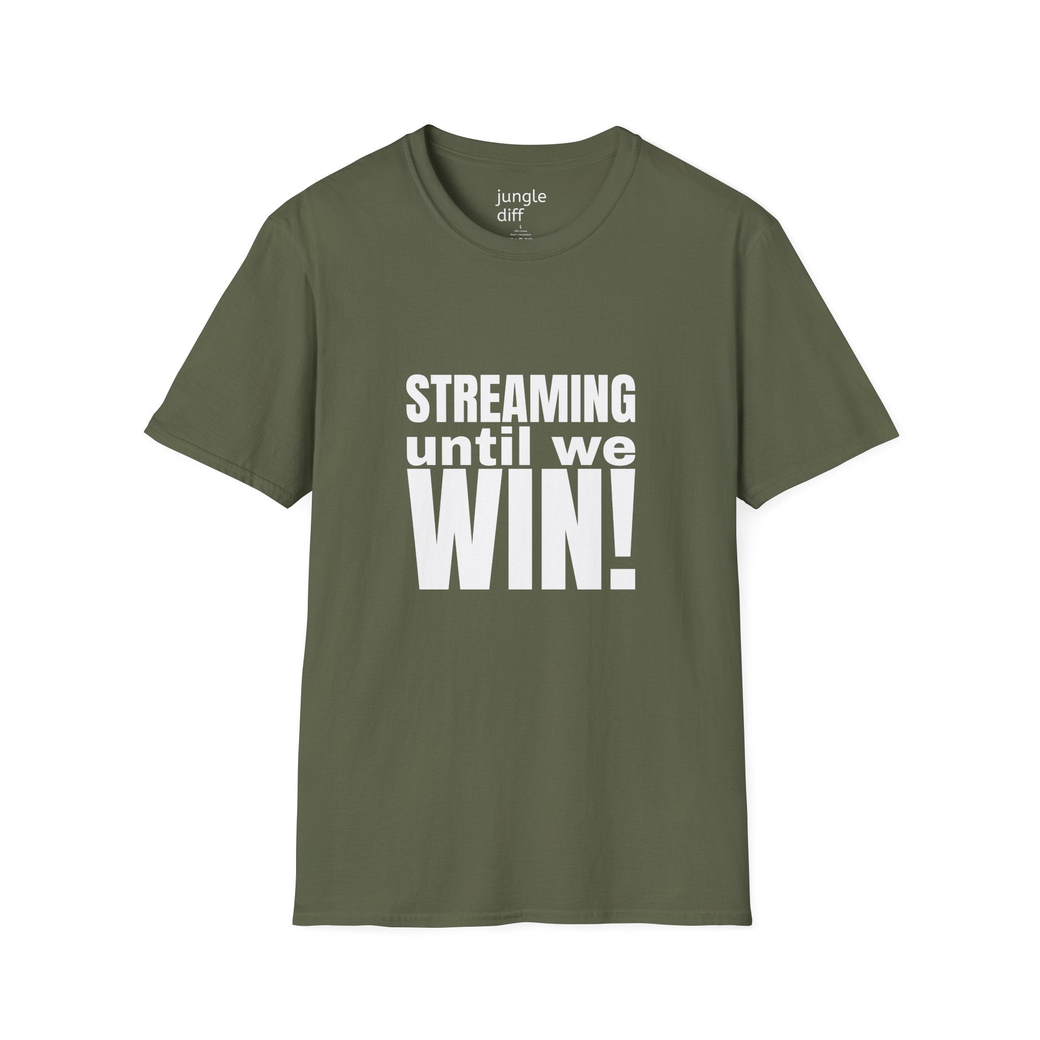 Streaming until we Win! Unisex Softstyle T-Shirt