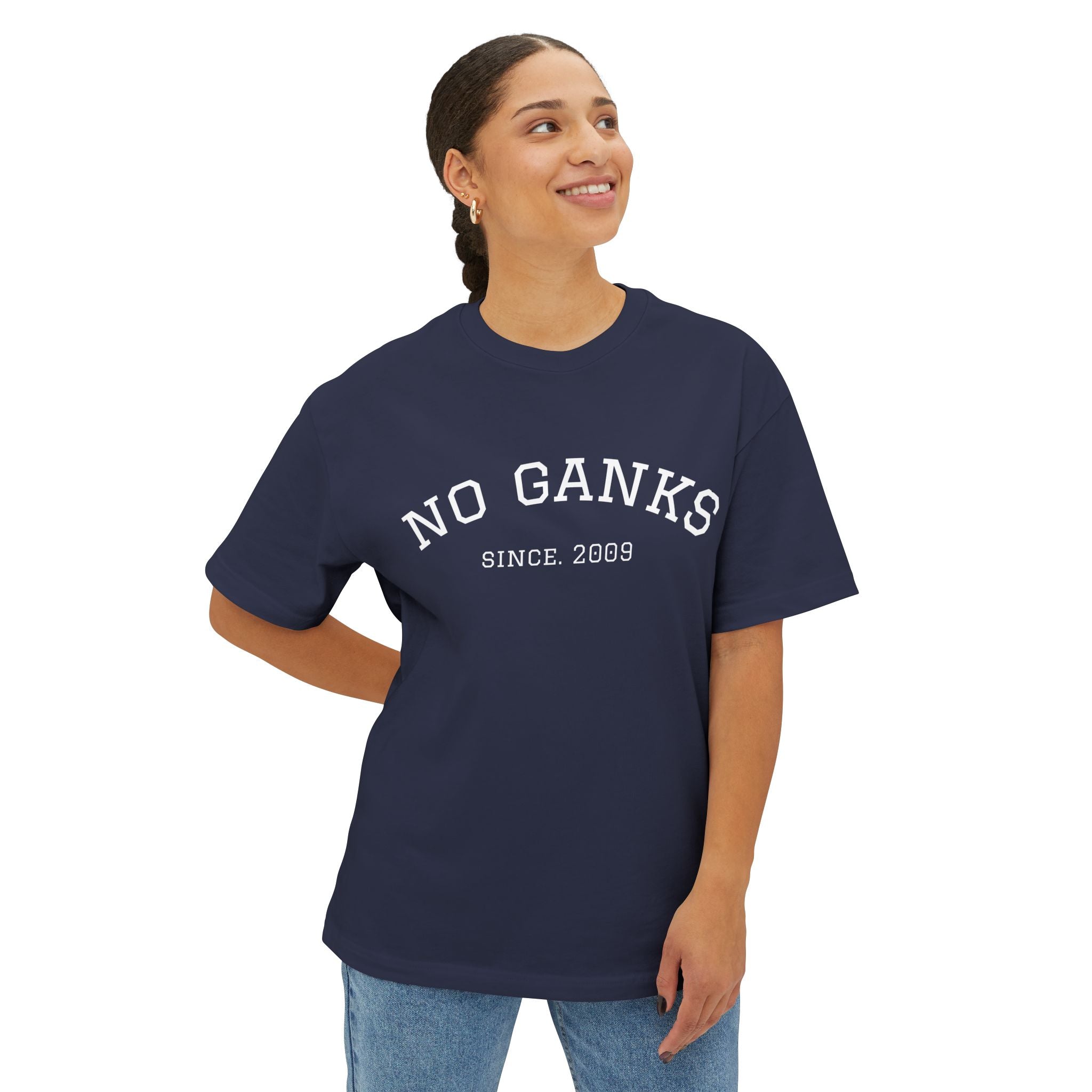 Classic No Ganks! Unisex Oversized Boxy Tee