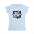 Heal Sl<3t! Women's Softstyle Tee