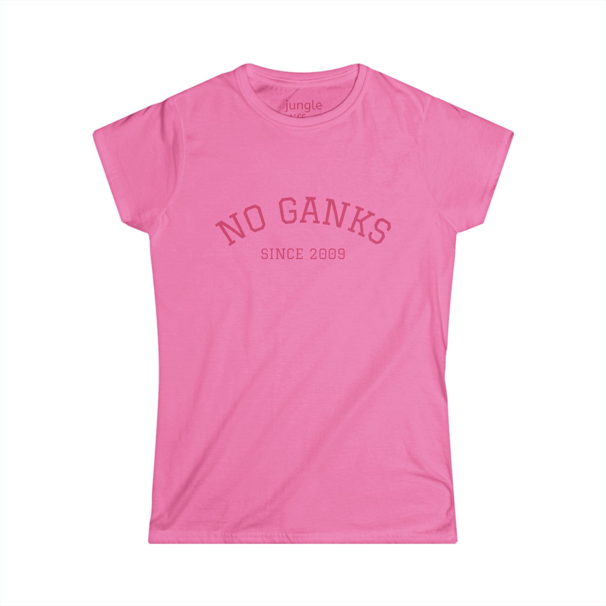 Classic No Ganks! Women's Softstyle Tee