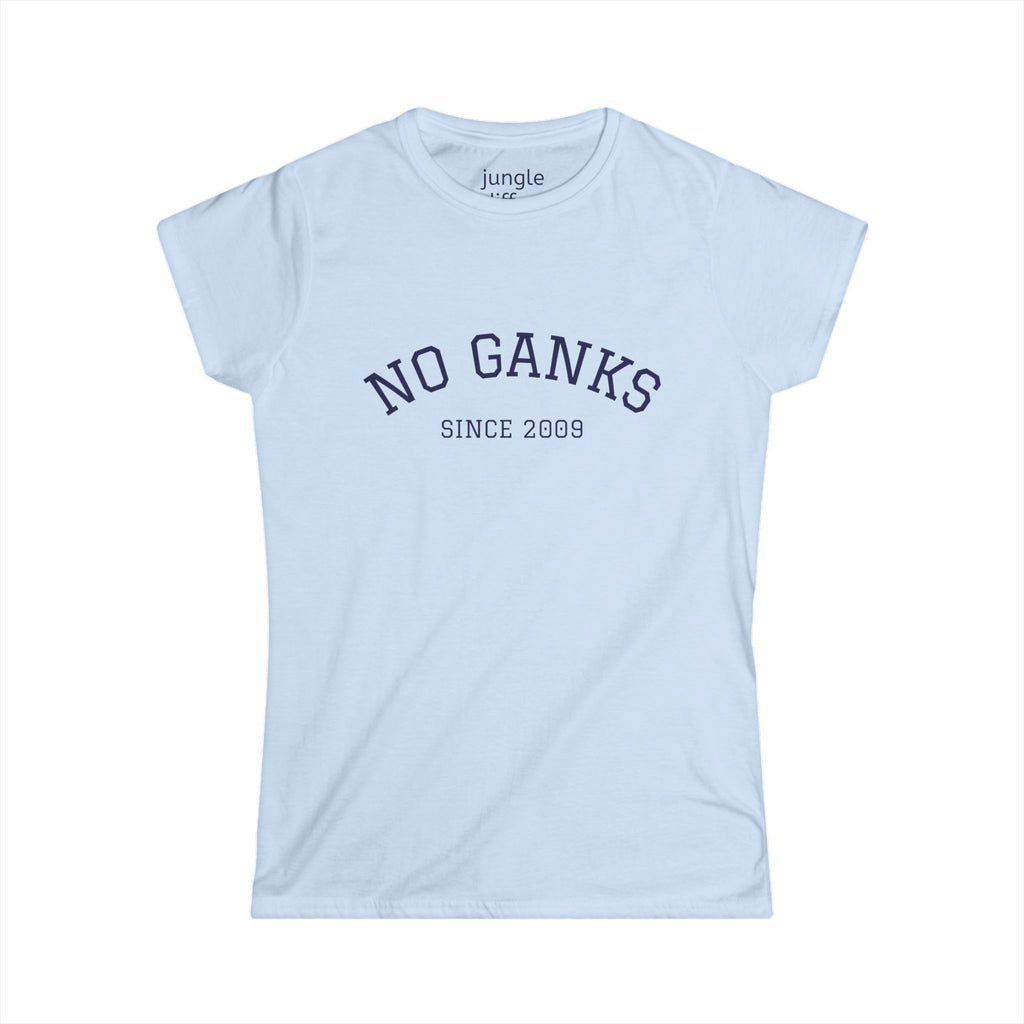 Classic No Ganks! Women's Softstyle Tee