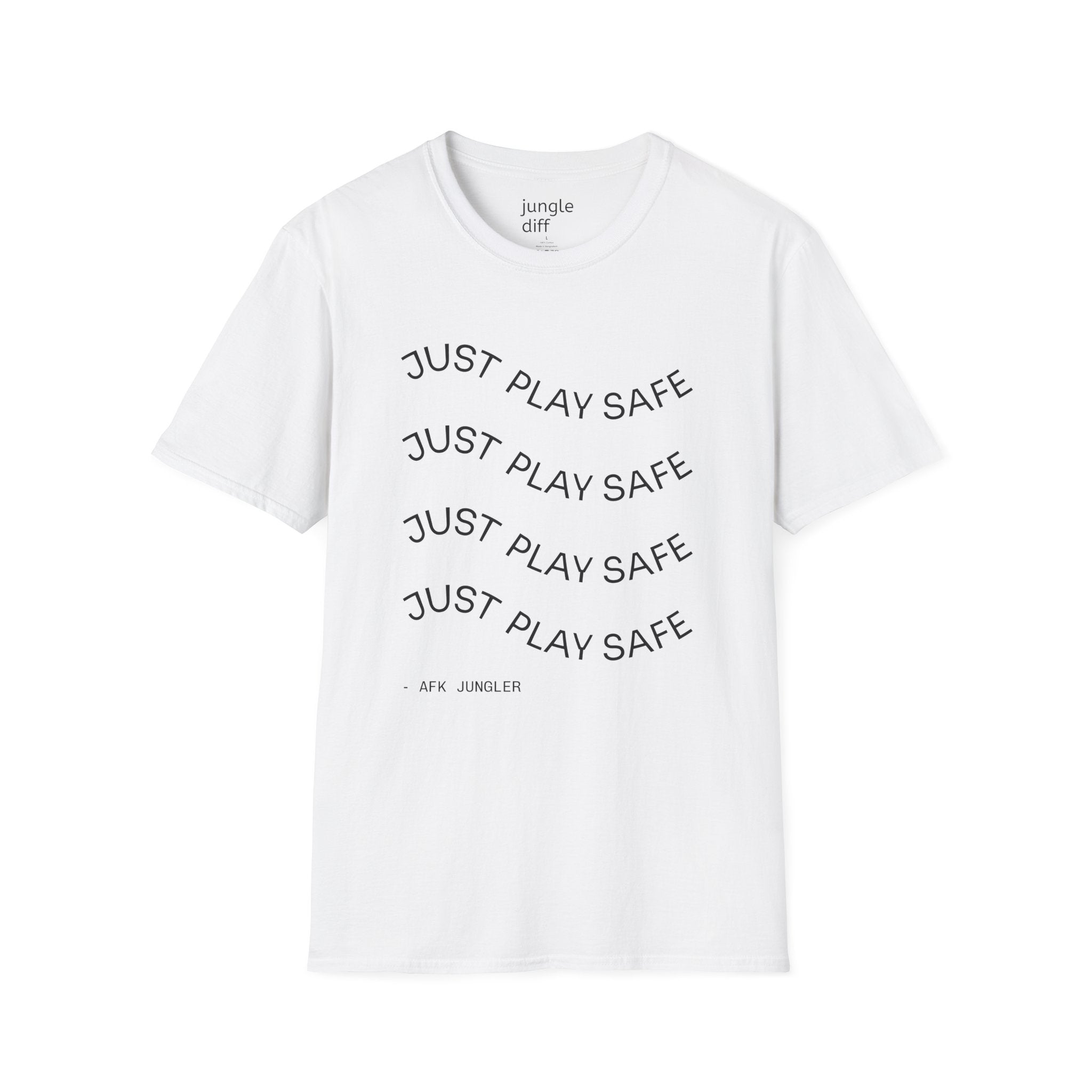 Just play safe! Unisex Softstyle T-Shirt