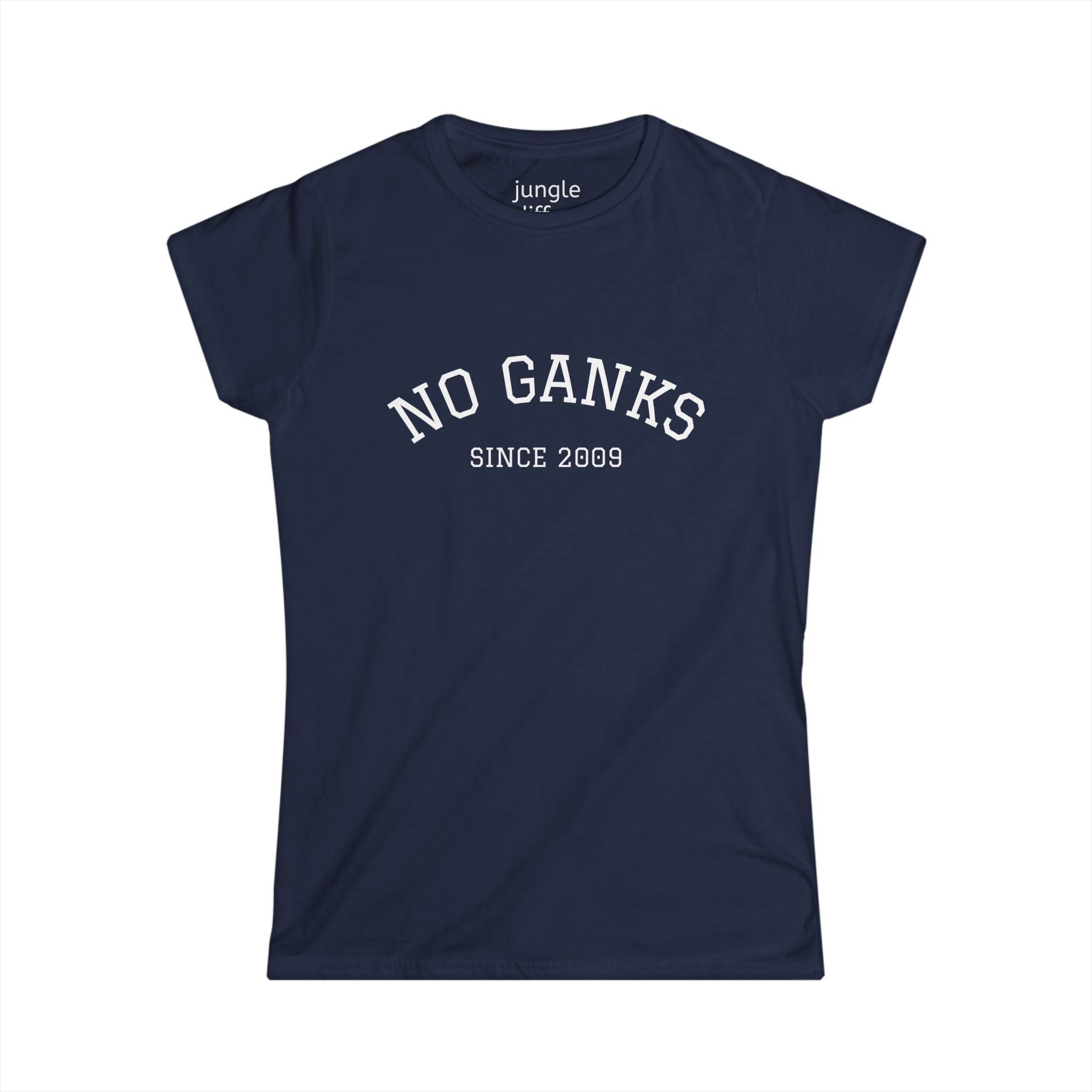 Classic No Ganks! Women's Softstyle Tee