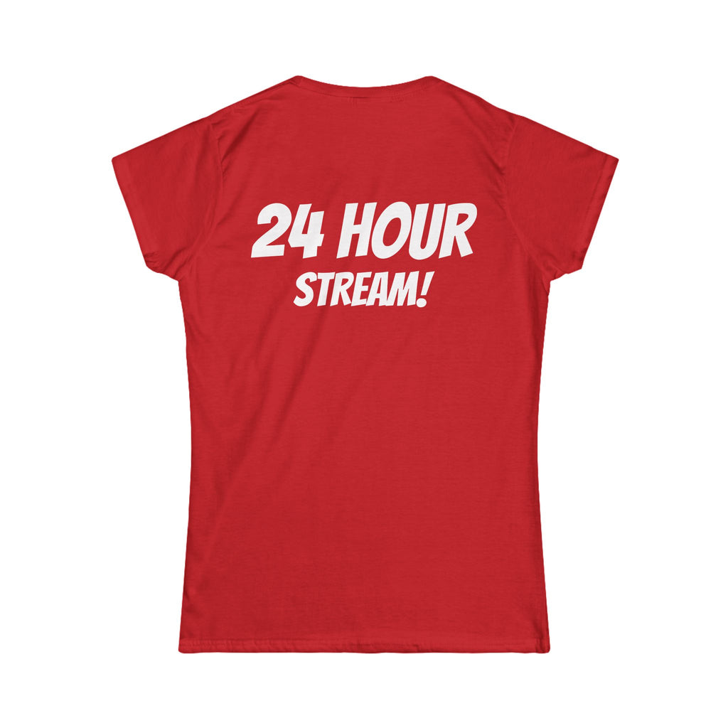 Streaming until we Win! Women's Softstyle Tee