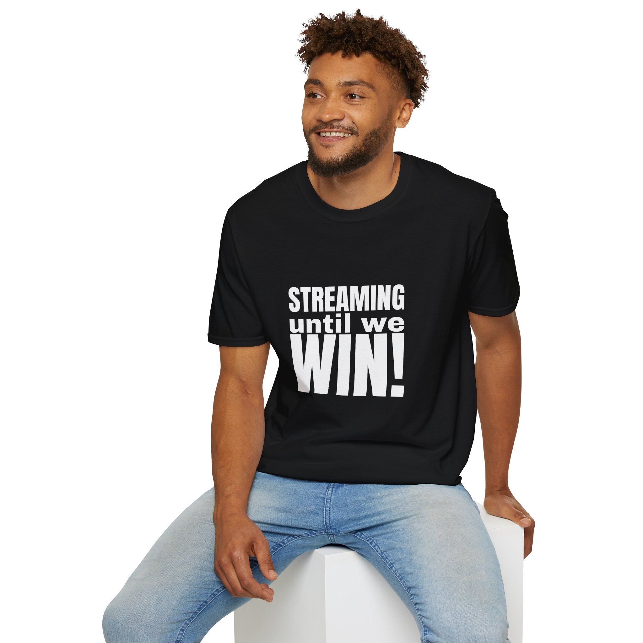 Streaming until we Win! Unisex Softstyle T-Shirt