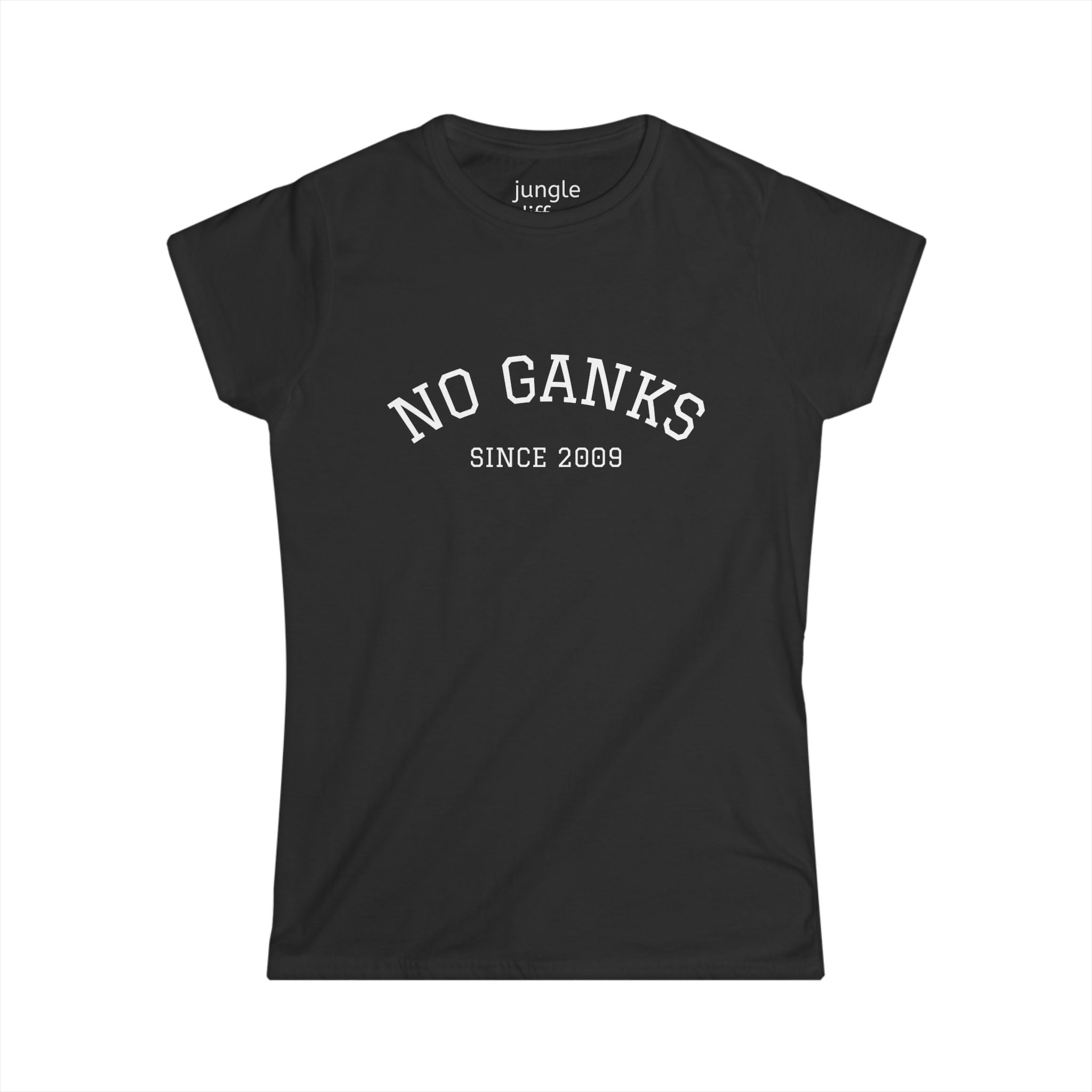 Classic No Ganks! Women's Softstyle Tee